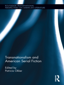 Transnationalism and American Serial Fiction