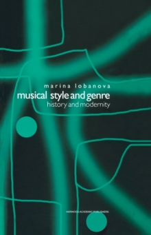 Musical Style and Genre : History and Modernity