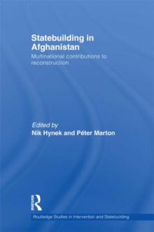 Statebuilding in Afghanistan : Multinational Contributions to Reconstruction