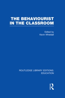 The Behaviourist in the Classroom