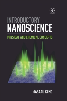 Introductory Nanoscience : Physical and Chemical Concepts