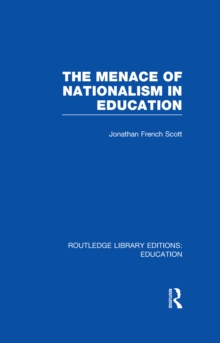 The Menace of Nationalism in Education