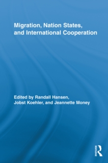 Migration, Nation States, and International Cooperation