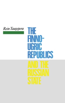 The Finno-Ugric Republics and the Russian State