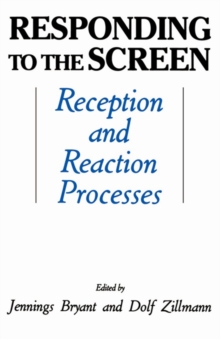 Responding To the Screen : Reception and Reaction Processes