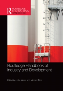 Routledge Handbook of Industry and Development