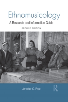 Ethnomusicology : A Research and Information Guide