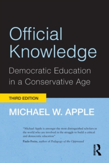 Official Knowledge : Democratic Education in a Conservative Age