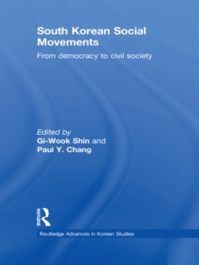 South Korean Social Movements : From Democracy to Civil Society