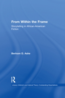 From Within the Frame : Storytelling in African-American Studies