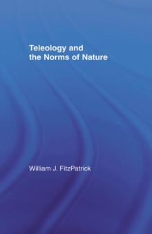 Teleology and the Norms of Nature