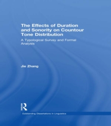 The Effects of Duration and Sonority on Countour Tone Distribution : A Typological Survey and Formal Analysis