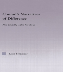 Conrad's Narratives of Difference : Not Exactly Tales for Boys