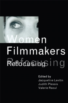 Women Filmmakers : Refocusing