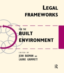 Legal Frameworks for the Built Environment