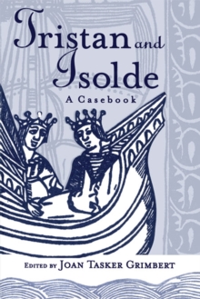 Tristan and Isolde : A Casebook