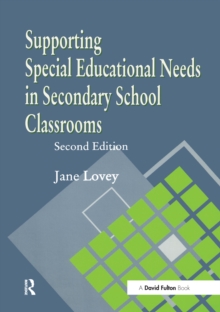 Supporting Special Educational Needs in Secondary School Classrooms