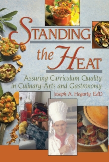 Standing the Heat : Assuring Curriculum Quality in Culinary Arts and Gastronomy