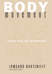 Body Movement : Coping with the Environment