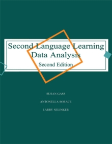 Second Language Learning Data Analysis : Second Edition