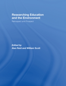 Researching Education and the Environment : Retrospect and Prospect