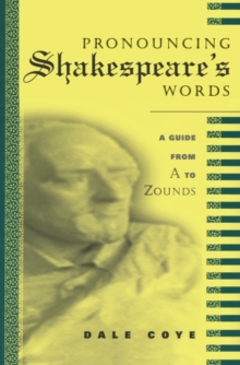 Pronouncing Shakespeare's Words