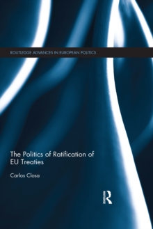 The Politics of Ratification of EU Treaties