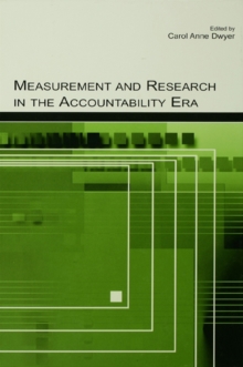 Measurement and Research in the Accountability Era