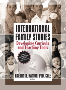 International Family Studies : Developing Curricula and Teaching Tools