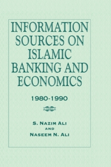 Information Sources on Islamic Banking and Economics : 1980-1990