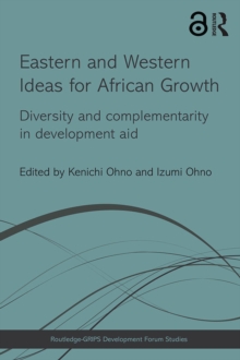 Eastern and Western Ideas for African Growth : Diversity and Complementarity in Development Aid