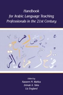 Handbook for Arabic Language Teaching Professionals in the 21st Century