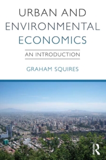 Urban and Environmental Economics : An Introduction