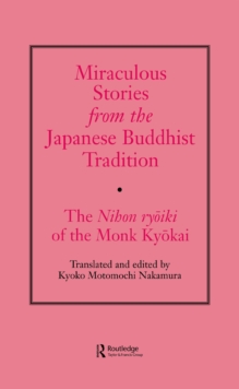 Miraculous Stories from the Japanese Buddhist Tradition : The Nihon Ryoiki of the Monk Kyokai