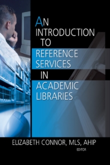 An Introduction to Reference Services in Academic Libraries