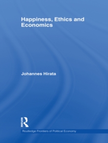 Happiness, Ethics and Economics