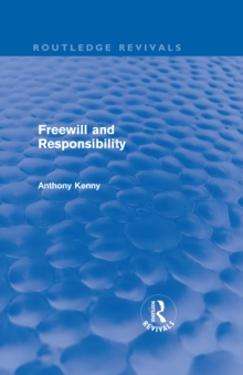 Freewill and Responsibility