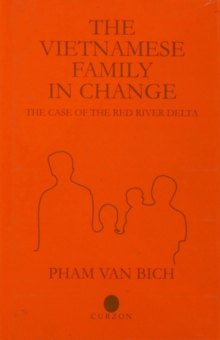 The Vietnamese Family in Change : The Case of the Red River Delta