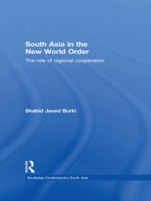 South Asia in the New World Order : The Role of Regional Cooperation