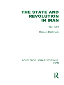 The State and Revolution in Iran (RLE Iran D)