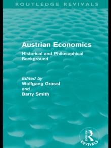 Austrian Economics (Routledge Revivals) : Historical and Philosophical Background