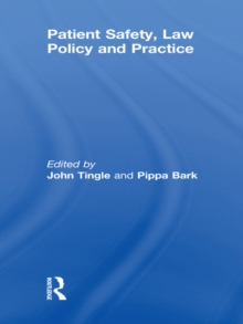 Patient Safety, Law Policy and Practice