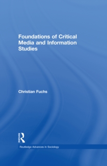 Foundations of Critical Media and Information Studies