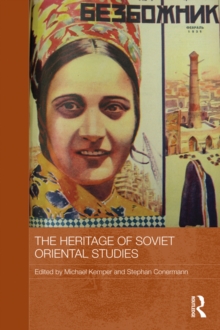 The Heritage of Soviet Oriental Studies