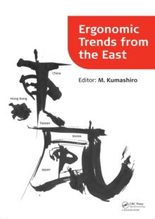 Ergonomic Trends from the East : Proceedings of Ergonomic Trends from the East, Japan, 12-14 November 2008