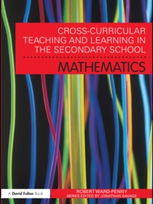 Cross-Curricular Teaching and Learning in the Secondary School... Mathematics