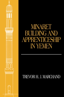 Minaret Building and Apprenticeship in Yemen