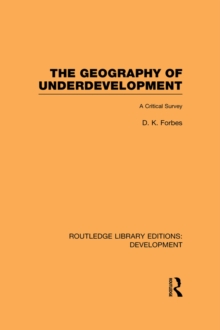 The Geography of Underdevelopment : A Critical Survey