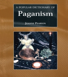 A Popular Dictionary of Paganism