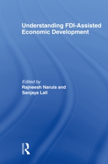 Understanding FDI-Assisted Economic Development